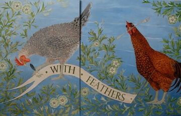 Artwork of two chickens surrounded by flowers and leaves on a blue background. There is a banner going across the chickens' feet which reads "with feathers"