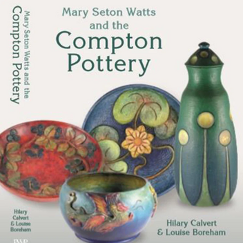 Book called 'Mary Seton Watts and the Compton Pottery'